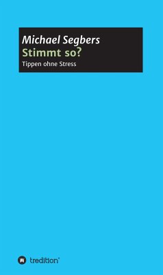 Stimmt so? - Tippen ohne Stress (eBook, ePUB) - Segbers, Michael