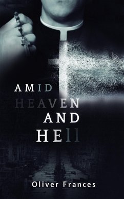 Cover Amid Heaven and Hell (eBook, ePUB)