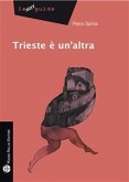 Trieste è un’altra (eBook, ePUB)