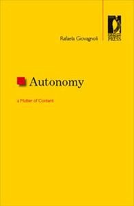 Autonomy: a Matter of Content (eBook, PDF) - Raffaela, Giovagnoli,