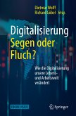 Digitalisierung: Segen oder Fluch (eBook, PDF)