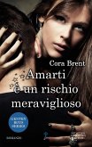 Amarti è un rischio meraviglioso (eBook, ePUB)