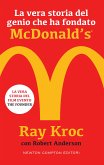 La vera storia del genio che ha fondato McDonald's® (eBook, ePUB)