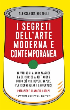 I segreti dell'arte moderna e contemporanea (eBook, ePUB) - Redaelli, Alessandra