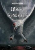 Wolność niejedno ma imię (eBook, ePUB)