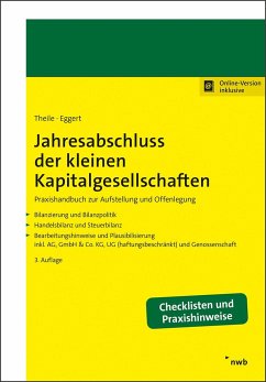 Jahresabschluss der kleinen Kapitalgesellschaften - Theile, Carsten;Eggert, Wolfgang