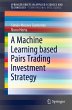 A Machine Learning based Pairs Trading... - Bild 1