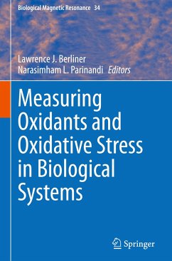 Measuring Oxidants and Oxidative Stress in Biological Systems