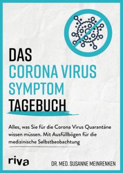 Das Corona Virus Symptom Tagebuch - Meinrenken, Susanne
