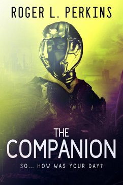 The Companion (eBook, ePUB) - Perkins, Roger L.