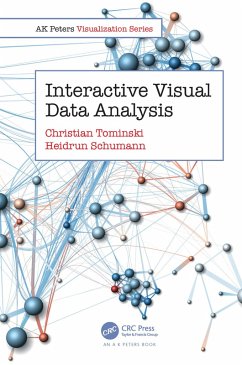 Interactive Visual Data Analysis (eBook, PDF) - Tominski, Christian; Schumann, Heidrun