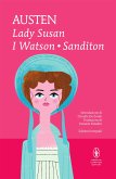 Lady Susan - I Watson - Sanditon (eBook, ePUB)