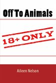 Off To Animals: Taboo Erotica (eBook, ePUB)