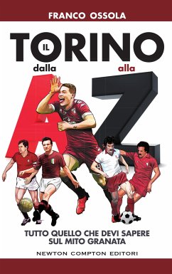 Il Torino dalla A alla Z (eBook, ePUB) - Ossola, Franco