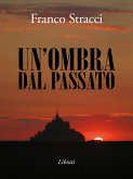 Un'ombra dal passato (eBook, ePUB)