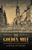 The Golden Mile (eBook, ePUB) The Golden Mile (eBook, ePUB)