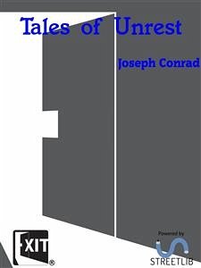 Tales of Unrest (eBook, ePUB) - Conrad, Joseph