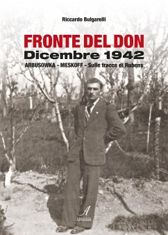 Fronte del Don Dicembre 1942 (eBook, PDF) - Bulgarelli, Riccardo