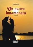 Un cuore innamorato (eBook, ePUB)