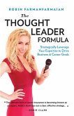 The Thought Leader Formula (eBook, ePUB) The Thought Leader Formula (eBook, ePUB)