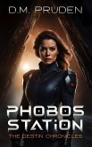 Phobos Station (The Destin Chronicles, #2) (eBook, ePUB)