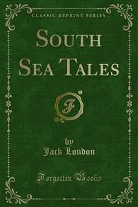 South Sea Tales (eBook, PDF) - London, Jack