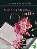 Storie, segreti con… caffè (eBook, ePUB)