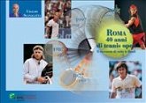 Roma- Quarant'anni di tennis Open (eBook, PDF)