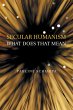 Secular Humanism What Does That Mean... - Bild 1