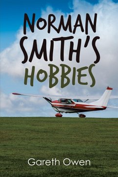 Norman Smith's Hobbies (eBook, ePUB) - Owen, Gareth
