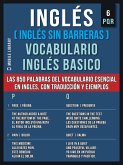 Inglés (Inglés Sin Barreras) Vocabulario Inglés Basico - 6 - PQR (eBook, ePUB)