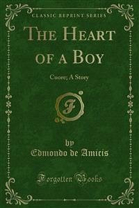 The Heart of a Boy (eBook, PDF) - De Amicis, Edmondo