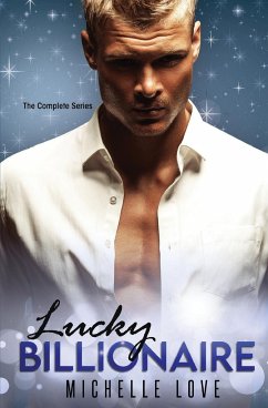 Lucky Billionaire Complete Series - Love, Michelle