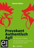 Provokant - Authentisch - Agil (eBook, ePUB)