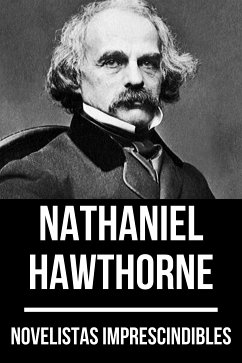 Novelistas Imprescindibles - Nathaniel Hawthorne (eBook, ePUB) - Hawthorne, Nathaniel; Nemo, August