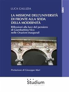 La missione dell'università di fronte alla sfida della modernità (eBook, ePUB) - Gallizia, Luca