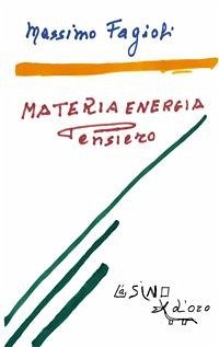 Materia energia pensiero (eBook, ePUB) - Fagioli, Massimo