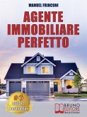 Agente Immobiliare Perfetto (eBook, ePUB)