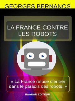 La France contre les robots (eBook, ePUB) - Bernanos, Georges