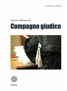 Compagno giudice (eBook, ePUB) - Grimaldi, Tullio