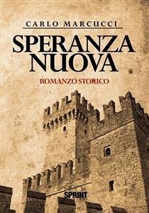 Speranza Nuova (eBook, ePUB) - Marcucci, Carlo