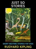 Just So Stories (eBook, ePUB) Just So Stories (eBook, ePUB)