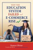 Why the Education System Failed and E-Commerce Rise (eBook, ePUB)