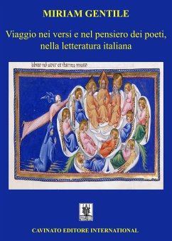 Viaggio nei versi e nel pensiero dei poeti, nella letteratura italiana (eBook, ePUB) - Gentile, Miriam