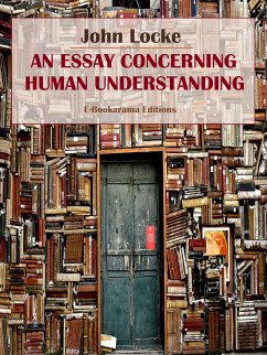 An Essay Concerning Human Understanding (eBook, ePUB) - Locke, John