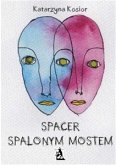 Spacer spalonym mostem (eBook, ePUB)