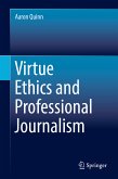 Virtue Ethics and Professional Journalism (eBook, PDF)