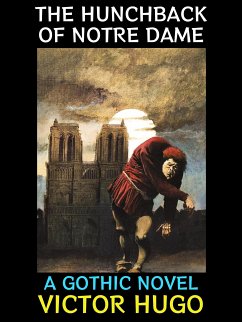 The Hunchback of Notre Dame (eBook, ePUB) - Hugo, Victor