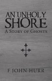 An Unholy Shore (eBook, ePUB)