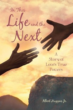 In This Life and the Next (eBook, ePUB) - Huggins Jr., Albert